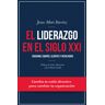 El liderazgo en el siglo XXI