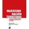 Marxismo, nación y territorio