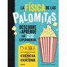 Ciencia cocina. Física de las palomitas