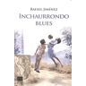 Inchaurrondo Blues