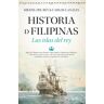 Historia de Filipinas. Las islas del rey