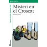 Misteri en el Croscat