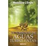 Un torrente de aguas turbulentas