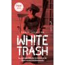 White Trash (Escoria Blanca)