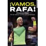 ¡Vamos, Rafa!