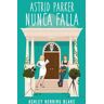 Astrid Parker nunca falla