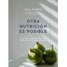 Otra nutrición es posible