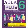 Aula Plus 6 – Libro del alumno Edición Híbrida