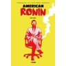 American Ronin # 01 Íncubo