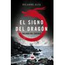 Signo del dragón. Trilogía del zodíaco