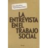 ENTREVISTA EN EL TRABAJO SOCIAL, LA