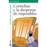 Cornelius y la despensa de imposibles