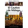 El Cautivo de Málaga