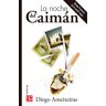 La noche del caimán