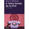 A l'altre banda de la línia