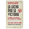 LUCHA POR LA VICTORIA, LA