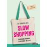 La terapia del slow shopping