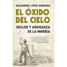 El óxido del cielo