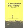 La sociedad del miedo