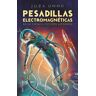 Pesadillas electromagnéticas de la ciencia ficción japonesa