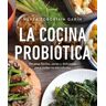 La cocina probiótica