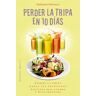 Perder al tripa en 10 días