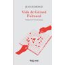 Vida de Gérard Fulmard