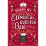 Elemental, querida Gabi