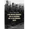 Los musulmanes en la guerra de la Alemania nazi