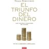 El triunfo del dinero