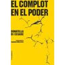 El complot en el poder