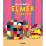 Elmer. Un cuento - Elmer y Súper Ele