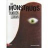 Los monstruos también lloran