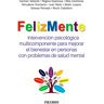 FelizMente. Intervención psicológica multicomponente para mejorar el bienestar en personas con problemas de salud mental