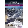 Guía de montes de Huesca. 200 ascensione