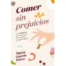 Comer sin prejuicios