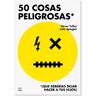 50 COSAS PELIGROSAS