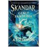 Skandar i el genet fantasma (Serie Skandar 2)