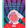 La primera astronauta