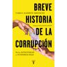 Breve historia de la corrupción