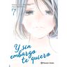 Y sin embargo te quiero nº 07/07