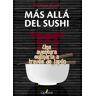 Más allá del sushi