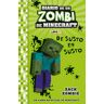 Minecraft. Diario de un Zombi de Minecraft. De susto en susto