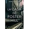 La casa de Foster Hill