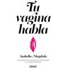 Tu vagina habla