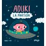 Aduki: La partida