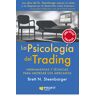 La Psicología Del Trading