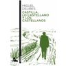 Castilla, lo castellano y los castellano