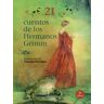 21 cuentos de los hermanos Grimm