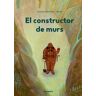 El constructor de murs